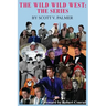 The Wild Wild West: The Series