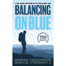 Balancing on Blue