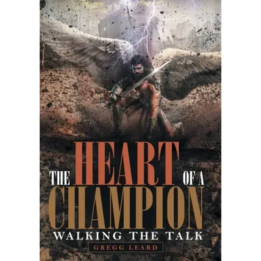 The Heart of a Champion: Walking the Talk