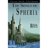 The Songs of Spheria: A Collection - Book One - The First Generations