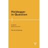 Heidegger in Question: The Art of Existing