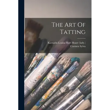 The Art Of Tatting