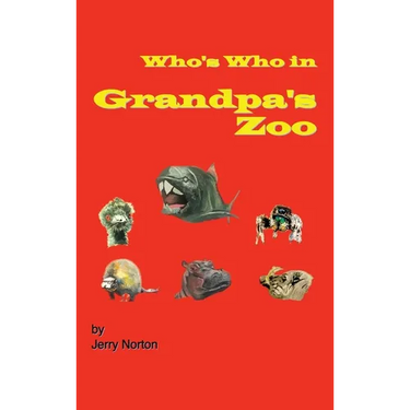 Who's Who In Grandpa's Zoo