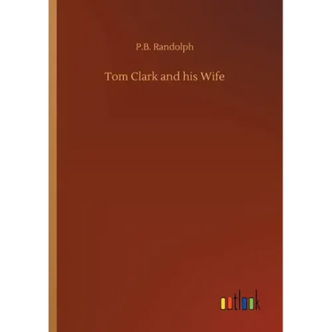 Tom Clark and his Wife