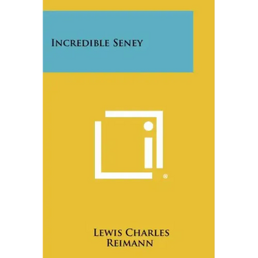 Incredible Seney