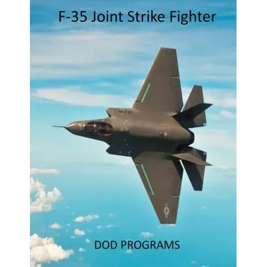 F-35 Joint Strike Fighter: DOD Programs
