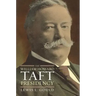 The William Howard Taft Presidency