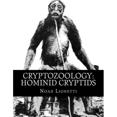 Cryptozoology: Hominid Cryptids