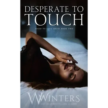 Desperate to Touch