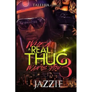 When A Real Thug Wants You 3