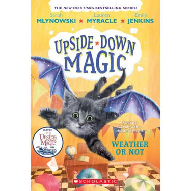 Weather or Not (Upside-Down Magic #5): Volume 5