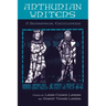 Arthurian Writers: A Biographical Encyclopedia