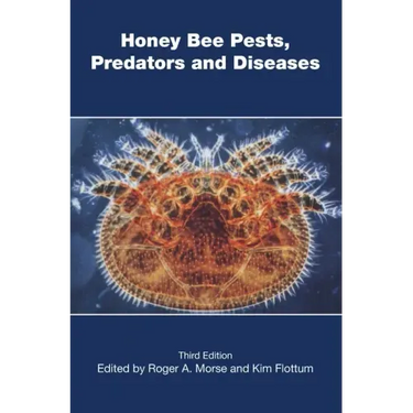 Honey Bee Pests, Predators, and Diseases