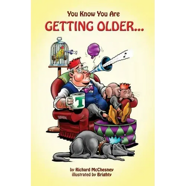 You Know You Are Getting Older...