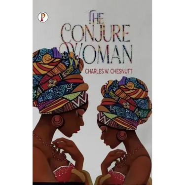 The Conjure Woman