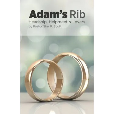 Adam's Rib: Headship, Helpmeet & Lovers