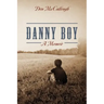 Danny Boy a Memoir