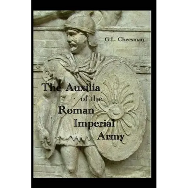 The Auxilia of the Roman Imperial Army