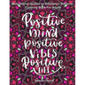 Motivational Quotes on Geometric Patterns - Coloring Book For Adults: 47 Motivational Coloring Designs to Help You Overcome Stress and Reach Your Goal