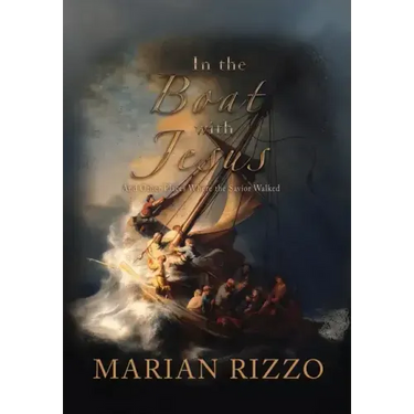In the Boat with Jesus: and other places where the savior walked