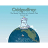 Oddgodfrey: The Mostly True Story of a Unicorn That Goes To Sea