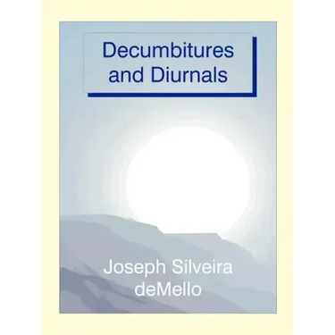 Decumbitures and Diurnals