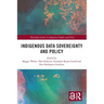 Indigenous Data Sovereignty and Policy