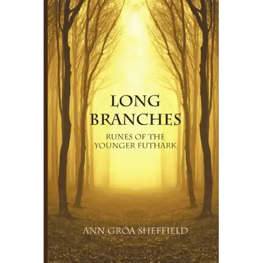 Long Branches: Runes of the Younger Futhark