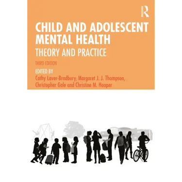 Child and Adolescent Mental Health: Theory and Practice