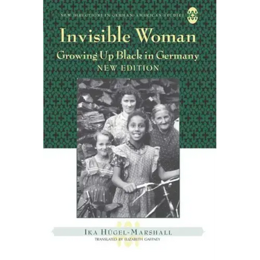 Invisible Woman: Growing Up Black in Germany