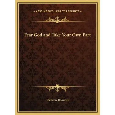 Fear God and Take Your Own Part