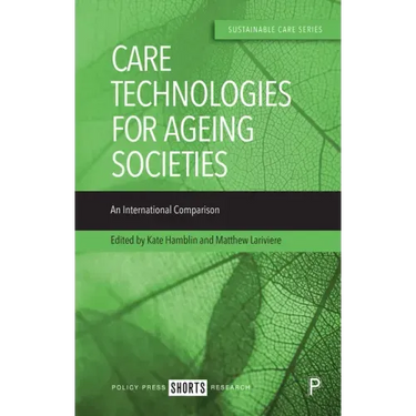 Care Technologies for Ageing Societies: An International Comparison