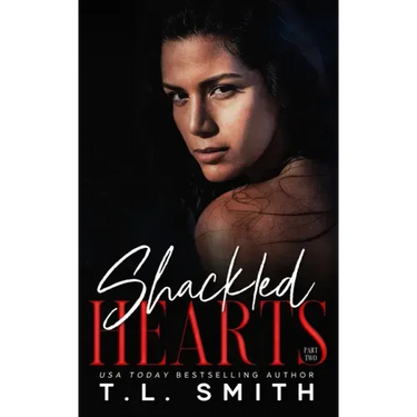 Shackled Hearts: (Lucas & Chanel #2)