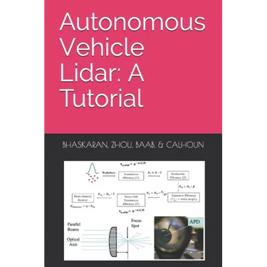 Autonomous Vehicle Lidar: A Tutorial