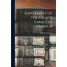 Genealogy of the Graves Family in America