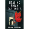 Healing Brian Esseintes