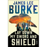 Lay Down My Sword and Shield