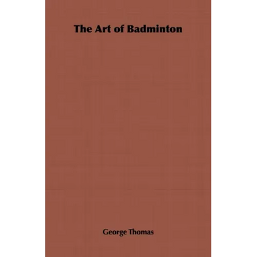 The Art of Badminton