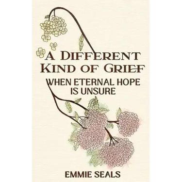 A Different Kind of Grief: When Eternal Hope is Unsure