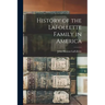 History of the LaFollette Family in America