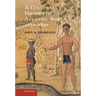A Cultural History of the Atlantic World, 1250 1820