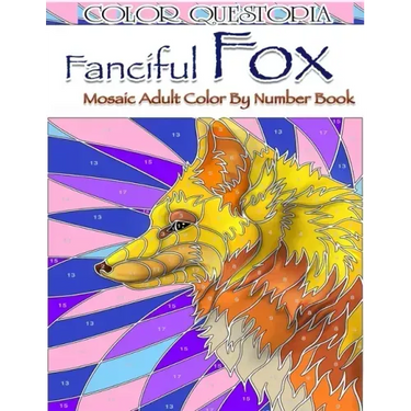 Fanciful Fox Mosaic Color By Number Book: Adult Coloring Book for Stress Relief and Relaxation