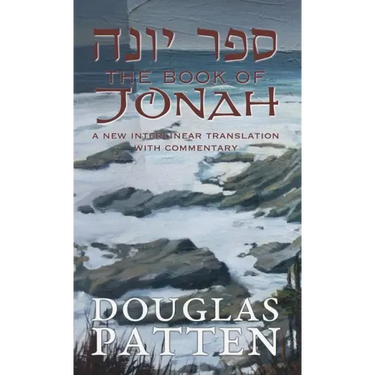 The Book of Jonah: A New Interlinear Translation with Commentary