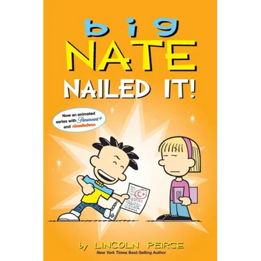 Big Nate: Nailed It!: Volume 28