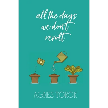 All The Days We Don't Revolt