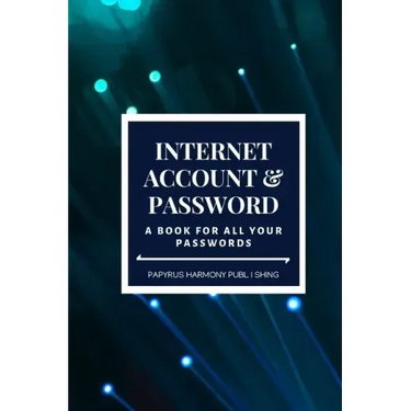 Internet Account And Password: A Book For All Your Passwords 6x9 120 Pages