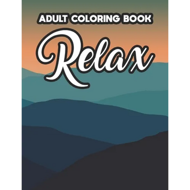 Adult Coloring Book Relax: Intricate Patterns And Designs To Color, Calming Coloring Activity Book For Stress Relief, Christmas Gift, Birthday Gi