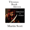 Thraxas Book Eleven: Thraxas of Turai