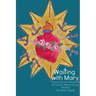 Waiting with Mary: A Seven Sorrows Devotional for Catholic Women facing Infertility