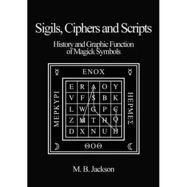 Sigils, Ciphers and Scripts
